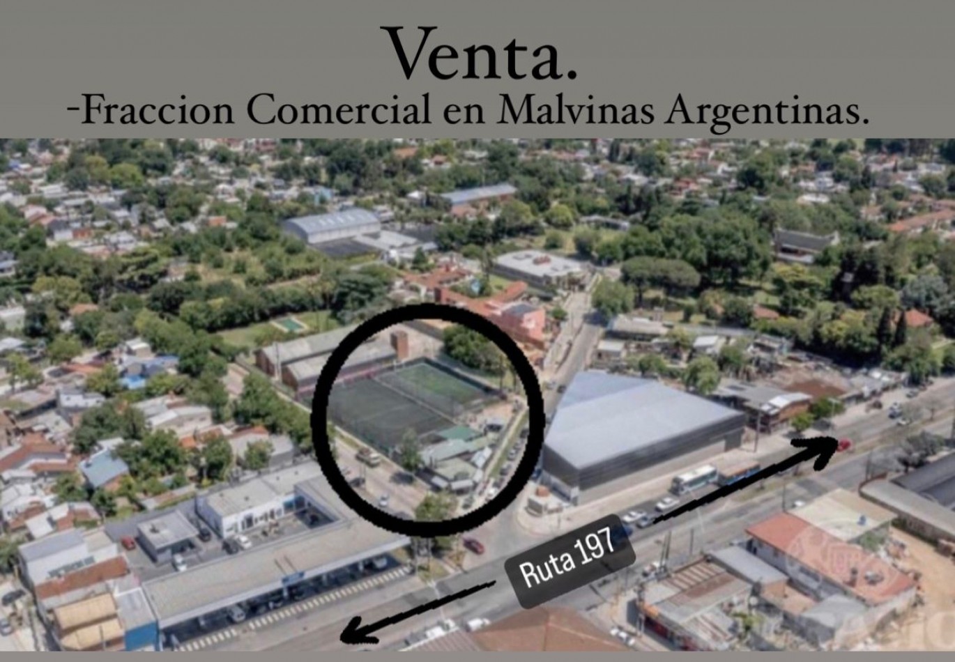 Fraccion Comercial sobre Ruta 197. 